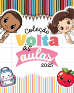 Coleção Volta às Aulas 2025